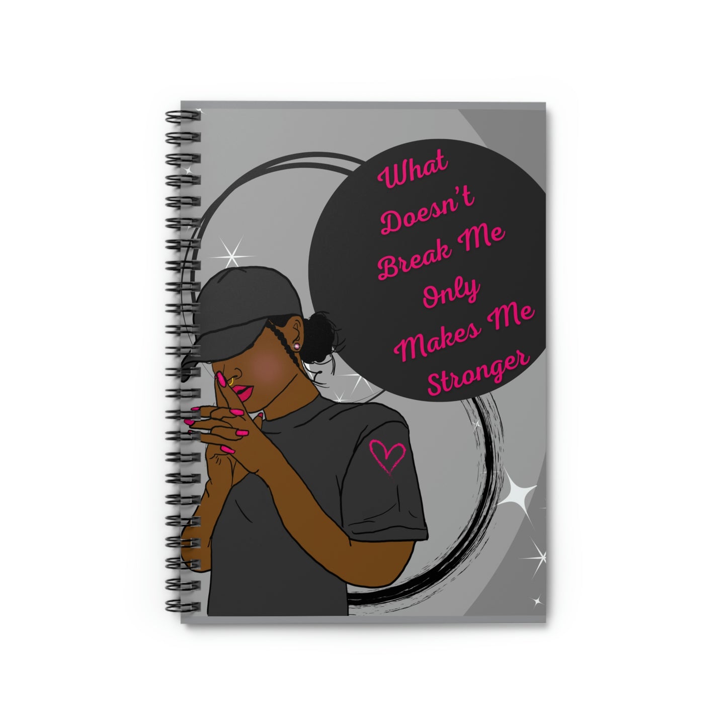 What Doesn't Break Me Spiral Notebook/Journal